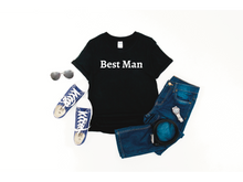 Load image into Gallery viewer, Best Man Tee
